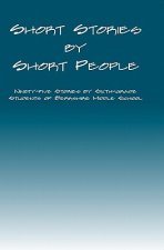 Short Stories by Short People: Ninety-Five Stories by Sixth-Grade Students of Berkshire Middle School