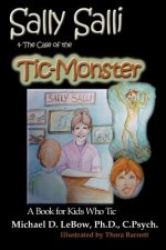 Sally Salli & the Case of the Tic Monster