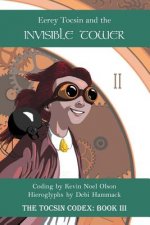 Eerey Tocsin and the Invisible Tower: The Tocsin Codex: Book III
