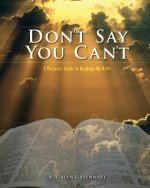 Don't Say You Can't: A Personal Guide to Reading the Bible