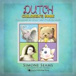 Dutch Children's Book: Cute Animals to Color and Practice Dutch