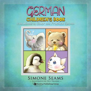 German Children's Book: Cute Animals to Color and Practice German