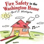 Fire Safety in the Washington Home