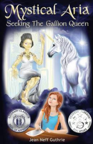 Mystical Aria: Seeking the Gallion Queen