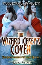 The Wizard Casey's Coven: Paranormal Romance