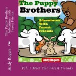 The Puppy Brothers Adventures with Forest Friends - Children's Picture Book for ages 3 to 8