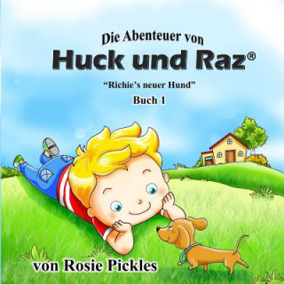 Die Abenteuers von Huck und Raz: Richie's Neuer Hund