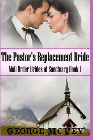 Pastor's Replacement Bride
