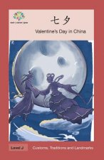七夕: Valentine's Day in China