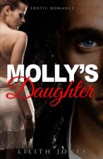 Molly's Daughter: Erotic Romance