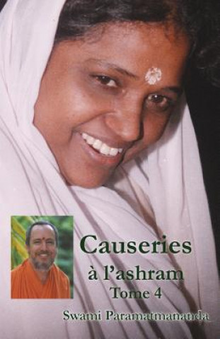Causeries ? l'ashram 4
