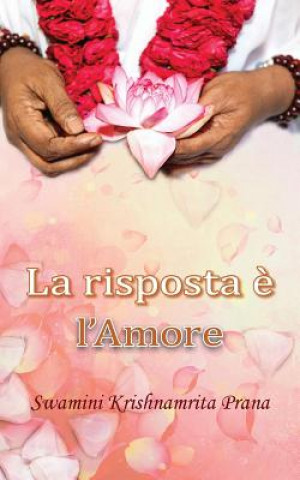 La risposta ? l'Amore