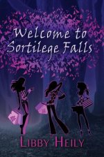 Welcome to Sortilege Falls