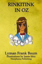 Rinkitink in Oz: Volume 10 of L.F.Baum's Original Oz Series