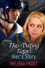 The Dating Tutor: Alec's Story