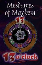 13 O'Clock: an anthology of crime stories