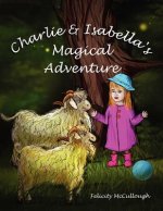 Charlie and Isabella's Magical Adventure