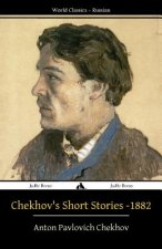Chekhov's Short Stories - 1882