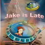 Jake is Late