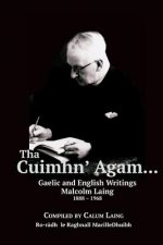 Tha Cuimhn' Agam...