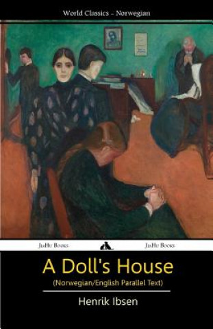A Doll's House (Norwegian/English Bilingual Text)