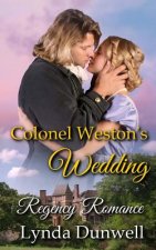 Colonel Weston's Wedding: Regency Romance