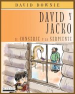 David y Jacko: El Conserje Y La Serpiente (Spanish Edition)