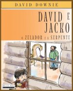 David e Jacko: O Zelador e a Serpente (South American Portuguese Edition)