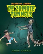 David en Jacko: De Zombie tunnels (Dutch Edition)