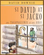 Si David at si Jacko: Ang Tagapaglinis At Ang Ahas (Filipino Edition)