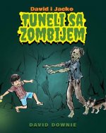 David i Jacko: Tuneli Sa Zombijem (Croatian Edition)