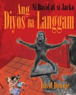 Si David at si Jacko: Ang Diyos na Langgam (Filipino Edition)