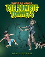 David en Jacko: Die Zombie Tonnels (Afrikaans Edition)