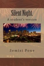 Silent Night.: Student's version