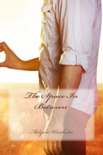 The Space In Between