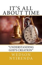 It's All About Time: Understanding God's Creation