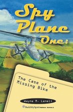 Spy Plane One: The Case of the Missing Bike