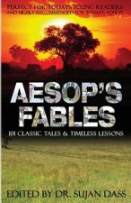 Aesop's Fables: 101 Classic Tales and Timeless Lessons