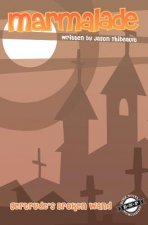 Gertrude's Broken Wand: Marmalade Book #1