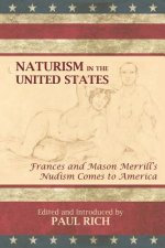 Naturism in the United States: Frances and Mason Merrill's Nudism Comes to America