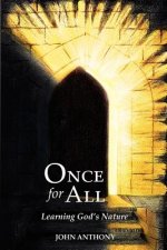 Once for All: Learning God's Nature