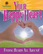 Your Happy Heart: Finding Hearts All Around!