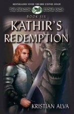 Kathir's Redemption: Book Six of the Dragon Stone Saga: (Chronicles of Tallin)