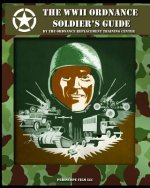 WWII Ordnance Soldier's Guide
