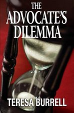 The Advocate's Dilemma