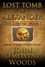 The Seekers: Lost Tomb of Alexander