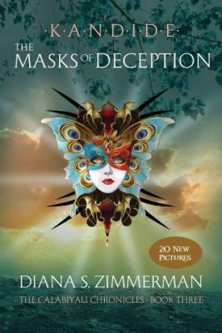 Kandide The Masks of Deception: Book Three