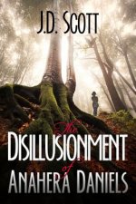 The Disillusionment of Anahera Daniels