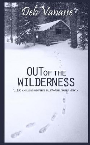 Out of the Wilderness (Deb Vanasse)(Miękka)