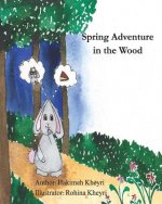 Spring Adventure in the Wood: bilingual (Persian / English)